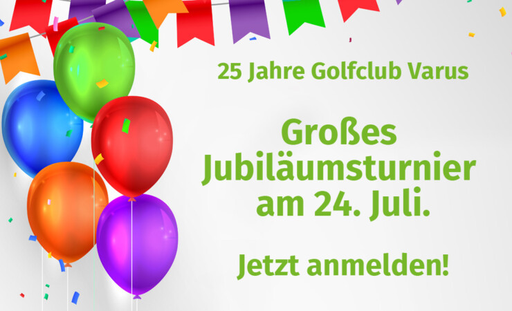 JUBILÄUMSTURNIER – 25 JAHRE GOLFCLUB VARUS